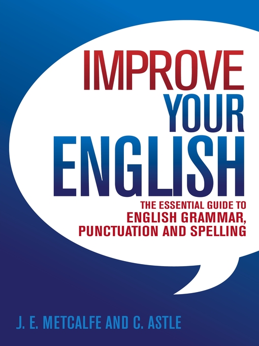 Title details for Improve Your English by J.E. Metcalfe - Available
